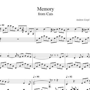 May include: Sheet music for the song "Memory" from the musical "Cats" by Andrew Lloyd Webber. The music is written in treble clef and includes notes, rests, and time signatures.