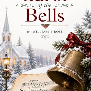 以下が含まれることがあります： 「Carol of the Bells by William J Ross」の文字、赤いリボンのついた真鍮の鐘、Allegrettoと記された楽譜が描かれたプリント。背景には雪景色、教会、街灯、松の枝が写っている。