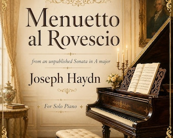 Piano Music Sheets - Menuetto al Rovescio - from an unpublished Sonata in A major - Joseph Haydn - Digital Download