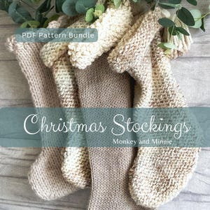 May include: A collection of hand-knitted Christmas stockings in neutral beige and cream tones, featuring varied textures and cuff styles. The image includes the text PDF Pattern Bundle, Christmas Stockings, and Monkey and Minnie.