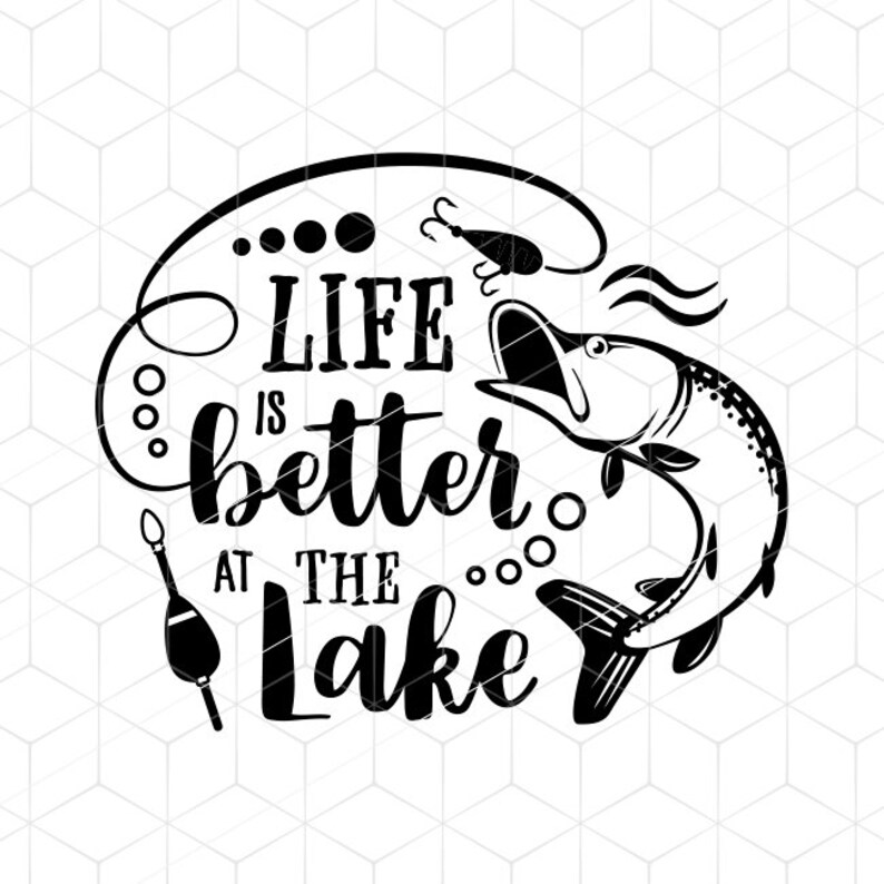 Download Life Is Better At The Lake SVG Pike Fishing Cricut Instant ...