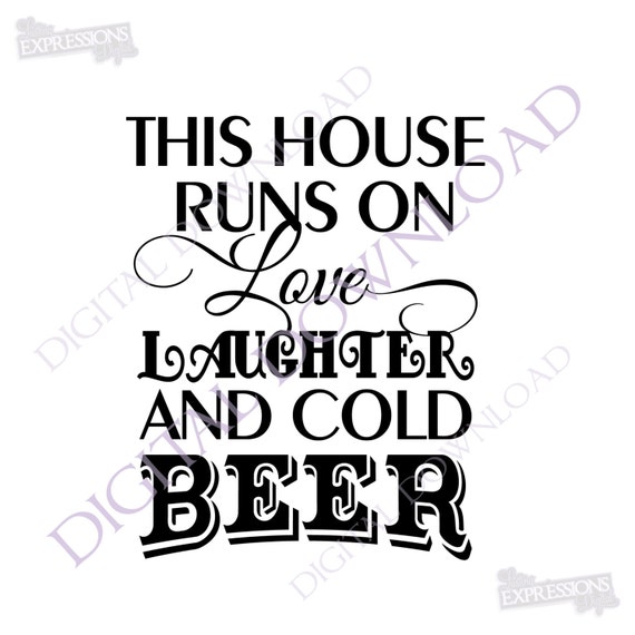 This House Runs On Cold Beer Typography Design Vector Etsy