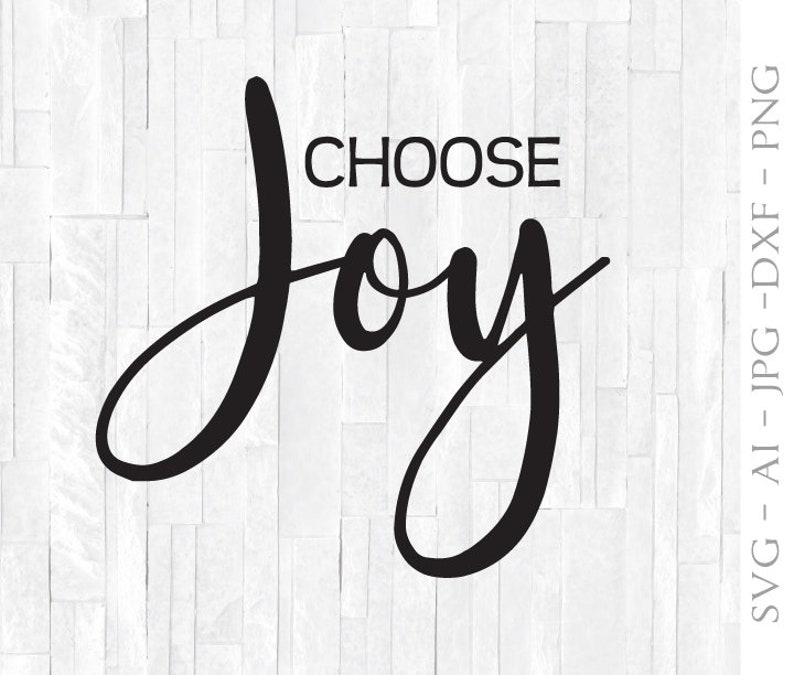 Download SVG Quote for Cricut Choose Joy Saying Printable Home ...