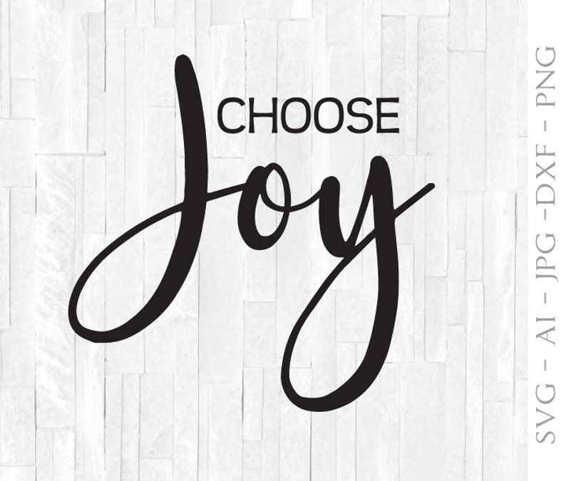 Download SVG Quote for Cricut Choose Joy Saying Printable Home Decor | Etsy