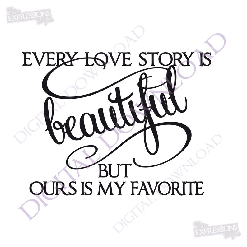 Free Free 219 Every Love Story Svg SVG PNG EPS DXF File