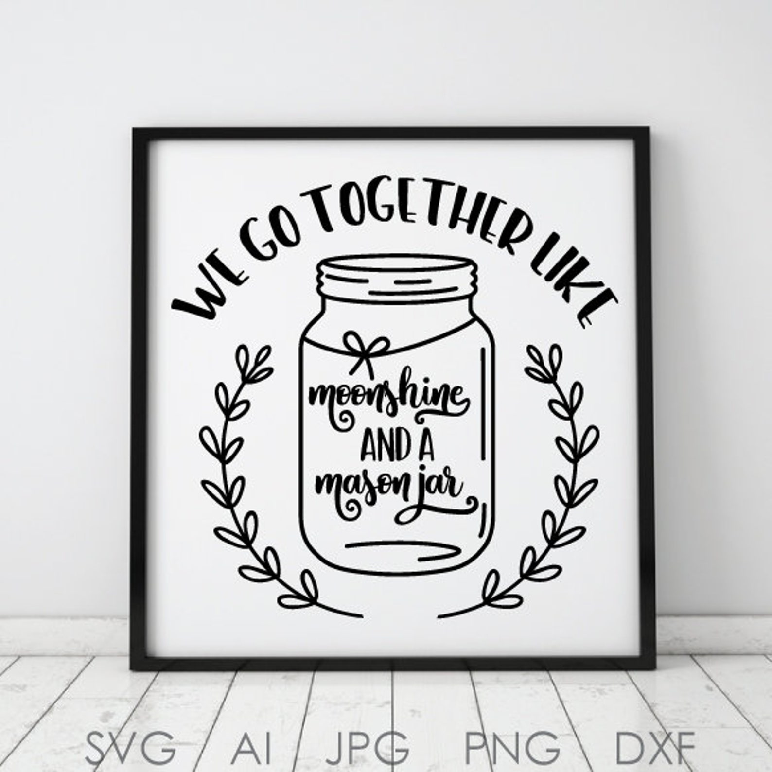 SVG Quote Moonshine Mason Jar Saying to Print DXF Cricut Cut Etsy
