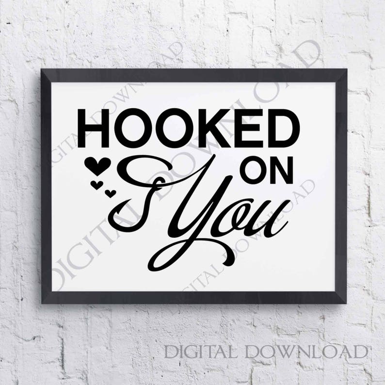 Download Hooked on you fishing Vector Digital Download Digital File ...
