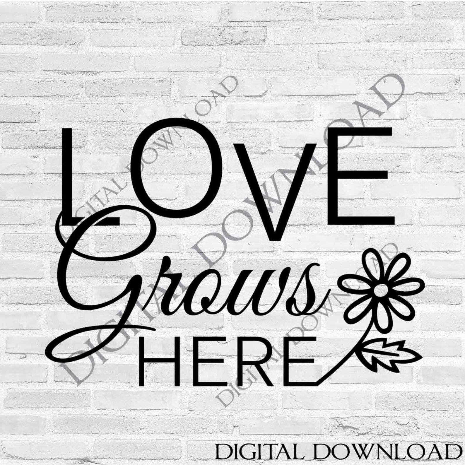 Love Grows Here SVG Saying Print Clipart Quote Download SVG - Etsy