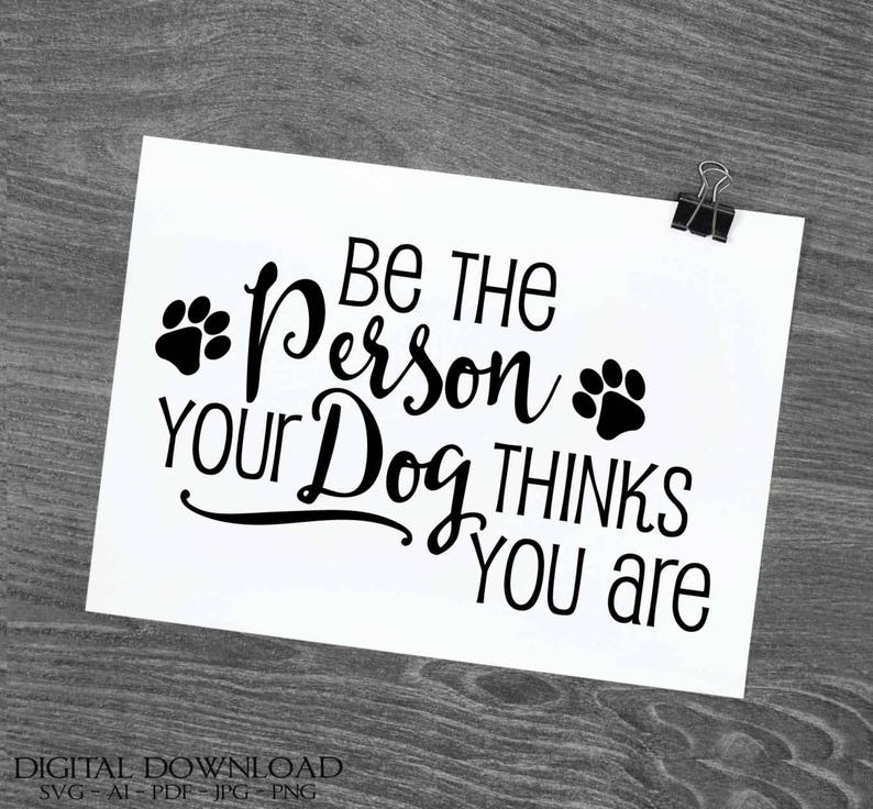 Dog Vector Paw print Clipart Person your dog thinks you are | Etsy