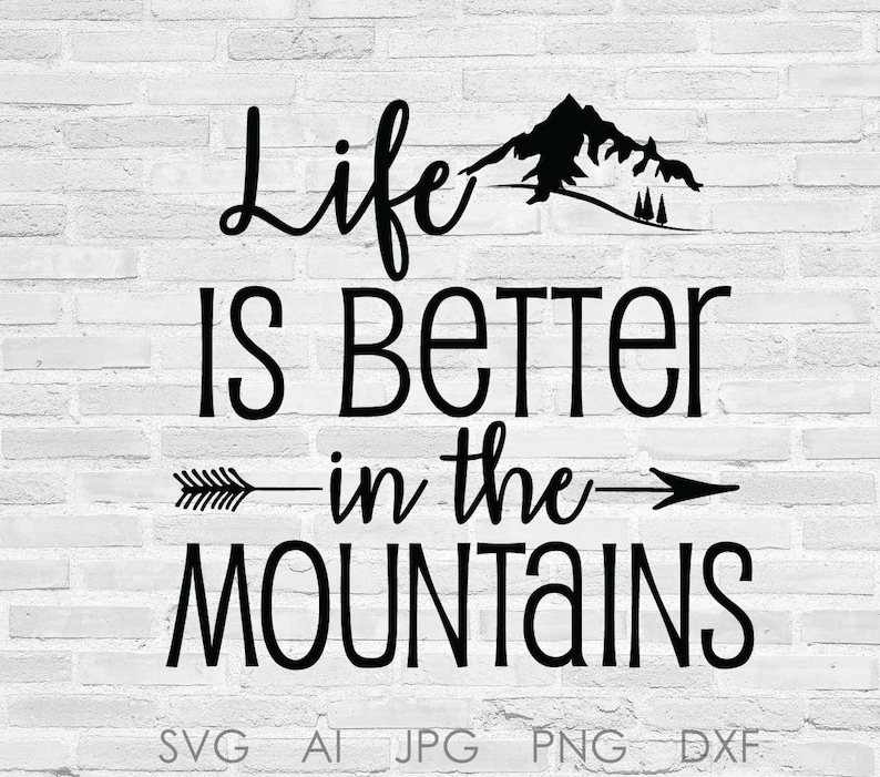 Download Mountain Saying SVG Quote Design Sign Stencil Design | Etsy