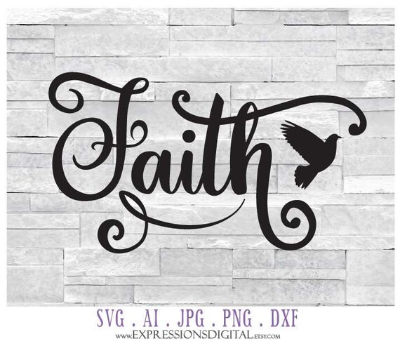 Download Faith DXF Cricut Cut File SVG Clipart Quote Vector Design ...