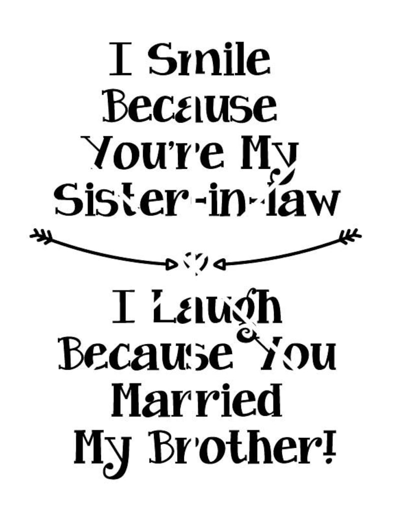 Download Sister in Law Quote SVG Saying File for Stencil Silhouette ...