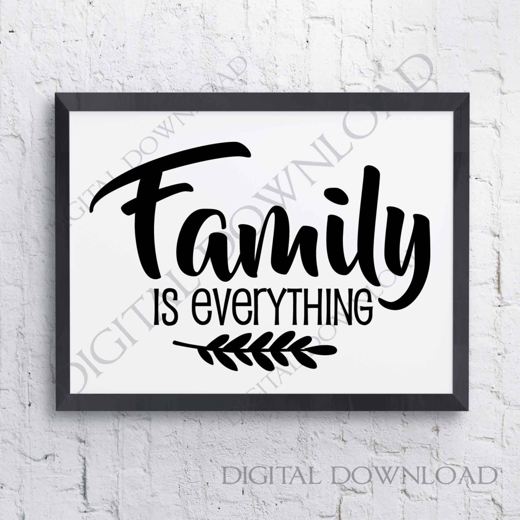 Download Family Is Everything Svg Design Vector Quotes Vinyl Design Etsy