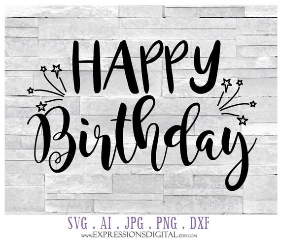 Download Art Collectibles Clip Art Sayings Happy Birthday Svg Design Elements Birthday Dxf Typography Svg Printable Quotes Cutting Files Clip Art