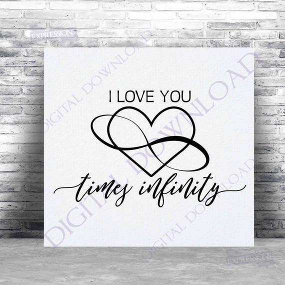 Download I Love You Times Infinity Symbol Svg Quote Vector Digital Etsy