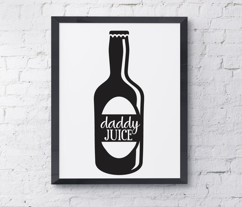 Download Beer Printable Daddy Juice Beer Shirt Quote Digital Artwork Poster First Father S Day Gift For Dad Dad Svg Father S Day Tshirt Design Digital Art Collectibles Minyamarket Com