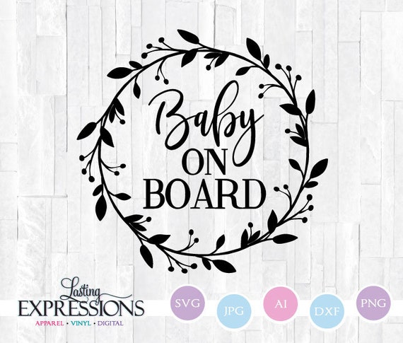 Download Baby On Board Svg File Baby Svg Quote For Cricut Window Car Etsy