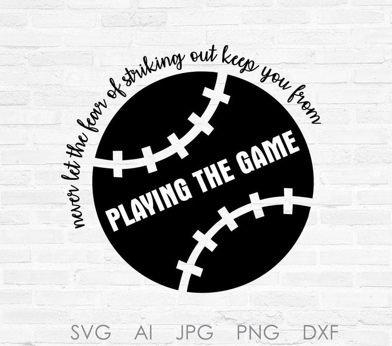 Free Free Baseball Svg Quotes 736 SVG PNG EPS DXF File