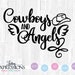 Cowboys and Angels Quote, Angel Wing Clipart, Silhoutte Cameo Stencil, Wood Sign Printable, Home Decor Wall Art, Country Song Lyrics