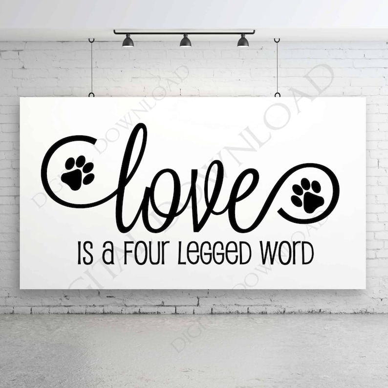 Download Love is a four legged word SVG Design Vector Digital ...