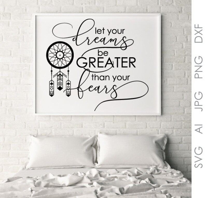 Download Dream Catcher SVG Quote Vector Download Saying Print Home ...
