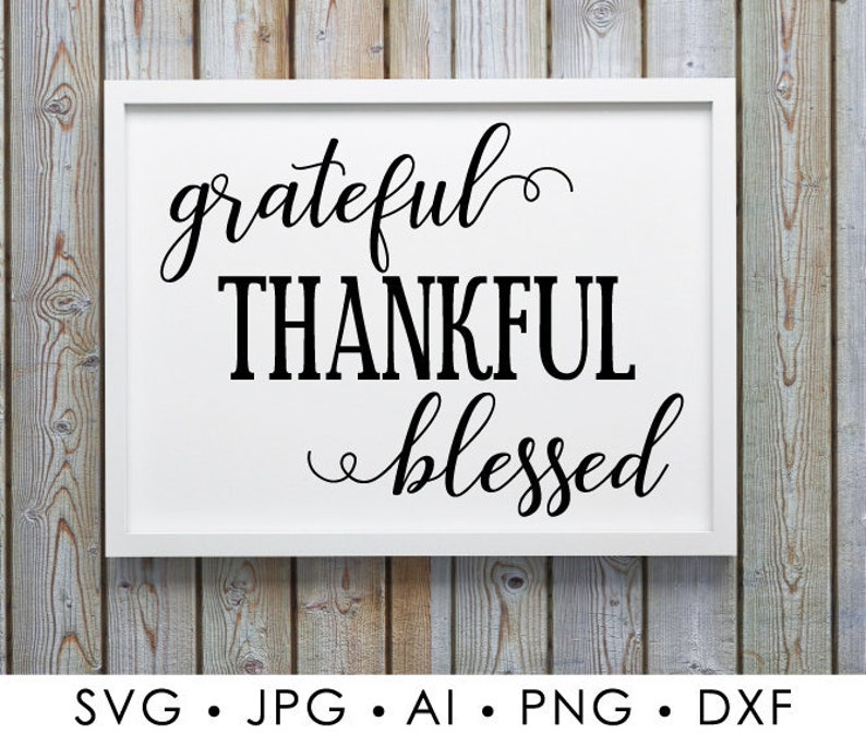 Download Grateful Thankful Blessed SVG Printable Fall Clipart Quote | Etsy