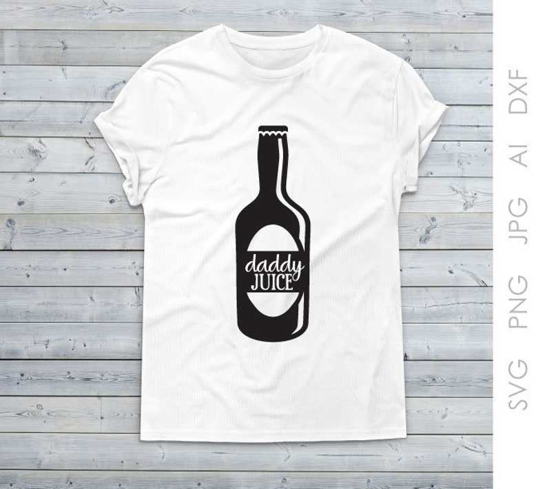 Download Beer Printable Daddy Juice Beer Shirt Quote Digital Artwork Poster First Father S Day Gift For Dad Dad Svg Father S Day Tshirt Design Digital Art Collectibles Minyamarket Com