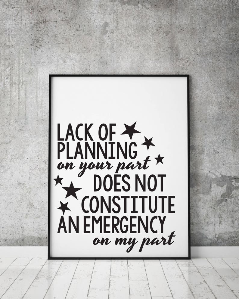 Clipart Quote Lack of Planning Emergency on my part Vector | Etsy