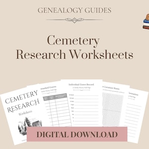 May include: Genealogy Guides Cemetery Research Worksheets digital download featuring a stack of books with a yellow flower on top. The set includes white pages with black text and grids for recording grave records, location notes, and family history data.