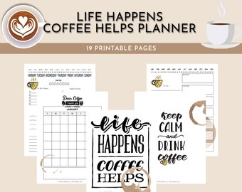 La vie peut arriver, le café aide les planificateurs | Agenda quotidien Life | Agenda mensuel Life | Art imprimable de la vie | 8,5 x 11 | Lettre | Téléchargement numérique