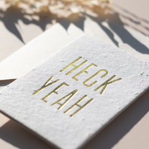 Heck Yeah Cards Set of 10 Greeting Card Foil Notecards Enclosure Cards Seeded Paper Cards Zero Waste Gift Congratulations Card image 4