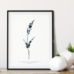 Christian Bible Verse Faith Print - I Shall Not Be Shaken Eucalyptus Botanical Indigo Blue Christian Print - Psalm 16:8 - Christian Wall Art