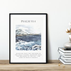 Christian Faith Bible Verse Print - Mightier Than The Thunder Of The Great Waters Christian Art Print - Psalm 93:4 - Christian Wall Print
