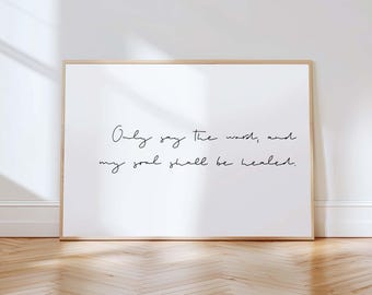 Catholic Mass Art Print: Only Say The Word - Eco Friendly Home Decor