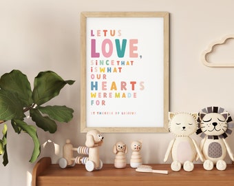 Let Us Love, Since That Is What Our Hearts Were Made For Colourful Catholic Print - St Therese Of Lisieux Quote - Eco Friendly Art