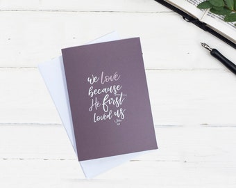 We Love Purple Greeting Card, Blank Card, Card For Him, Valentines Card, 1 John 4:19, Easter Card, Wedding Anniversary, Eco Friendly