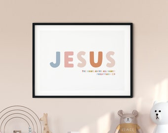 Jesus The Name Above All Names Colourful Christian Print - Philippians 2:9 - Christian Wall Print - Children's Wall Decor - Eco Friendly Art