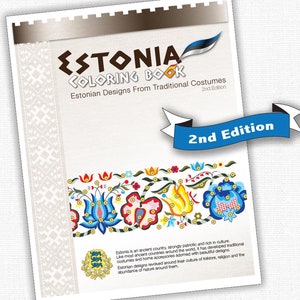Peut inclure: Une couverture de livre de coloriage avec le titre "Estonia Coloring Book" et le sous-titre "Estonian Designs From Traditional Costumes". La couverture présente un motif floral coloré avec un drapeau estonien bleu, blanc et noir dans le coin supérieur droit.
