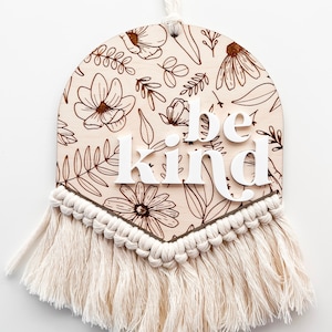 Be Kind Macrame Sign | Floral, Boho