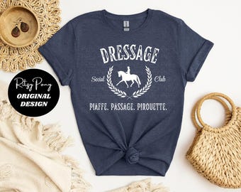 Dressage Shirt, Dressage Social Club Shirt, Equestrian Apparel, Dressage, Equestrian Shirts, Dressage Horse Shirt, Dressage Rider