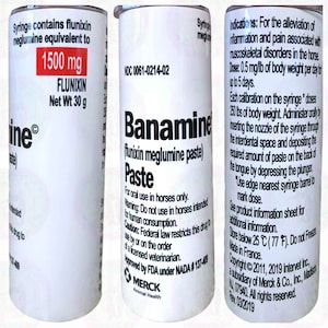 Banamine Paste Tumbler | Equestrian Gifts | Livestock Tumbler | Horse Lover | Funny Horse Gift | Horse Tumbler | Medication Tumbler