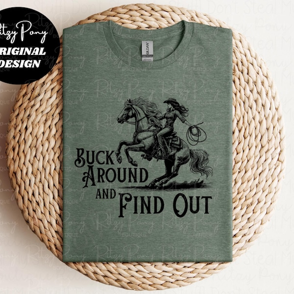 Buck rund und finden heraus Shirt, Pferde Shirt, Western tshirt, Cowgirl Shirt, lustiges Shirt, Reiter Shirt, Rodeo Bekleidung, lustiges Pferd Shirt