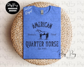 American Quarter Horse Shirt, Quarter Horse Shirt, Equestrian Gifts, Horse Lover Gifts, Horse Breed Shirt, Equestrian Shirt, Horse Shirt