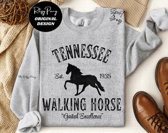 Tennessee Walking Horse Sweatshirt, Tennessee Walker Sweatshirt, Tennessee Walker Shirt, Horse Shirt, Horse Owner Gifts, Horse Sweatshirt