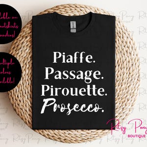 Dressage Shirt, Dressage Horse Shirt, Piaffe Passage Pirouette Shirt, Horse Shirt, Equestrian Shirt, Equestrian Apparel, funny horse shirt