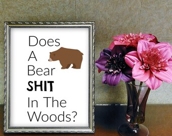 Shit woods in sayings does bear like a the Is the