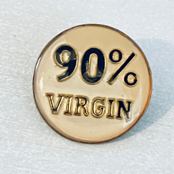 Vintage "90% VIRGIN" Novelty Lapel Pin, Enamel, P… - image 1