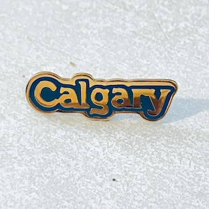 Vintage CALGARY Lapel Pin, Enamel Pin, Pinback, Hat Pin, Toronto, Montreal, Vancouver. Alberta Canada