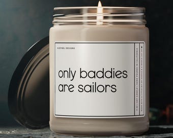 Only Baddies Are Sailors Candle Navy Graduation Gift For Sailor US Navy Candle For Her Him Military Deployment Promotion Gift Friend In Navy