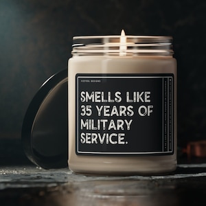 Smells Like 35 Years Of Military Service Candle, DD214 Gift Funny Gift For Retired Military Military Veteran Spouse Military Retirement Gift